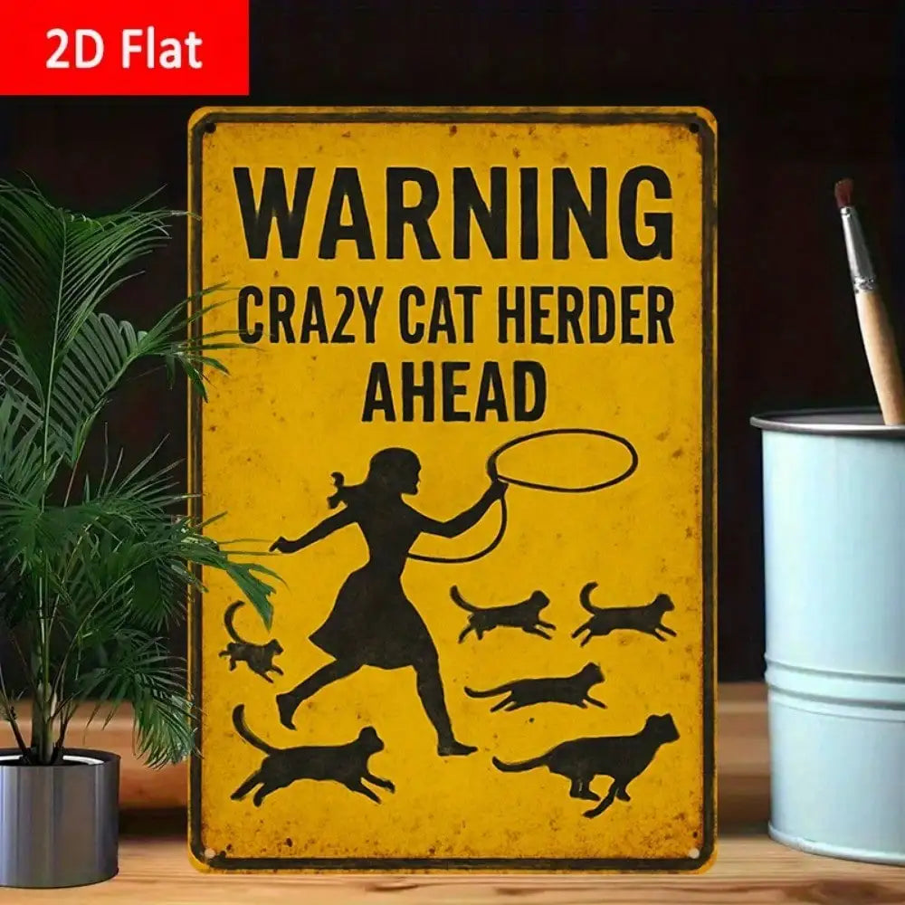 1PC "Warning Crazy Cat Herder Ahead" Tin Sign
